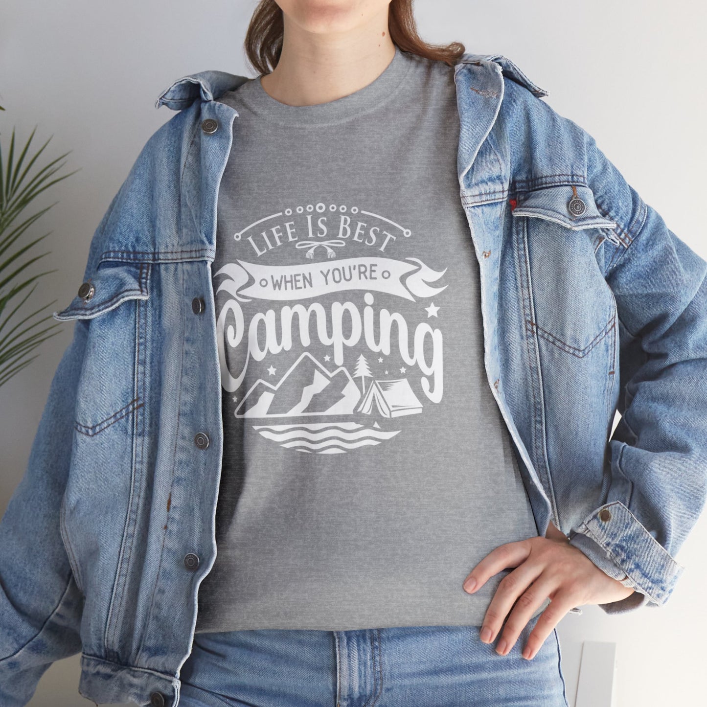 “Life is best when you’re camping” Tee