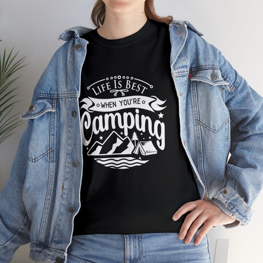 “Life is best when you’re camping” Tee