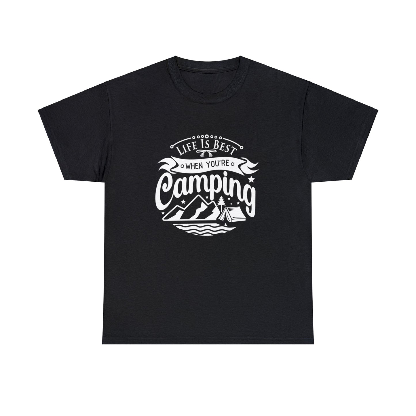 “Life is best when you’re camping” Tee