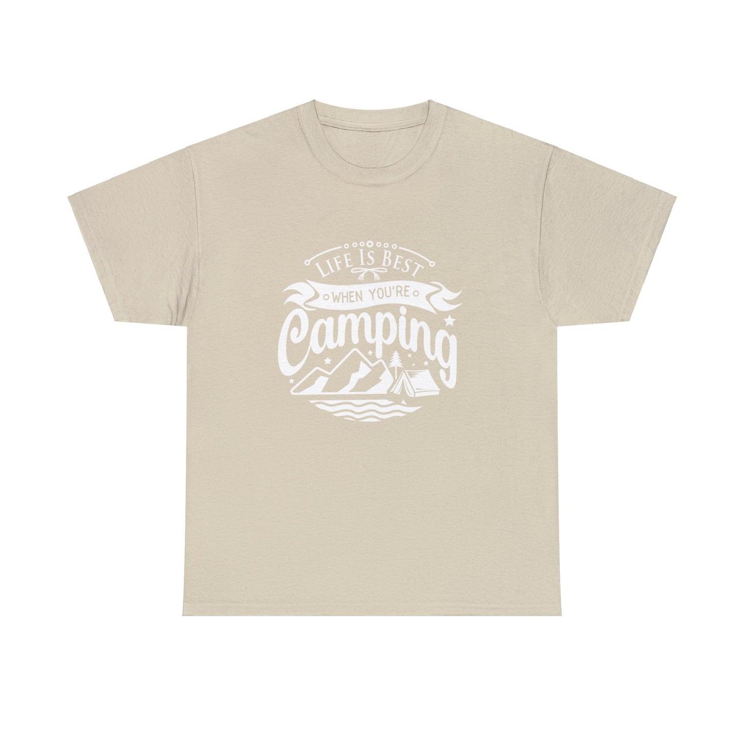 “Life is best when you’re camping” Tee