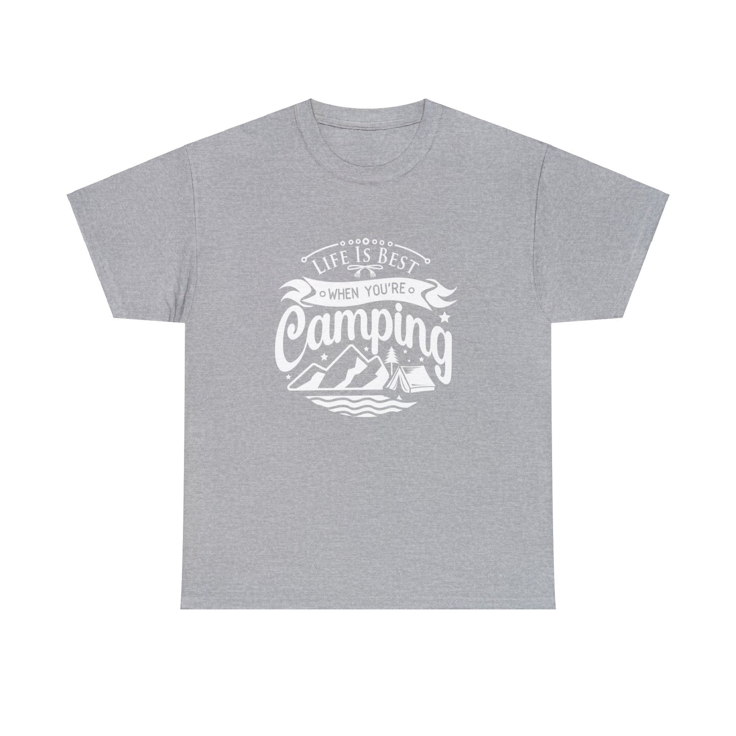 “Life is best when you’re camping” Tee